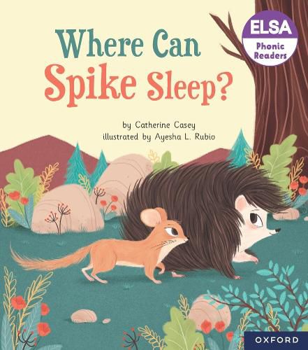 Cover image for ELSA Phonic Readers Where Can Spike Sleep?