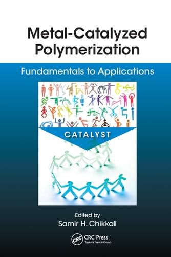 Cover image for Metal-Catalyzed Polymerization: Fundamentals to Applications