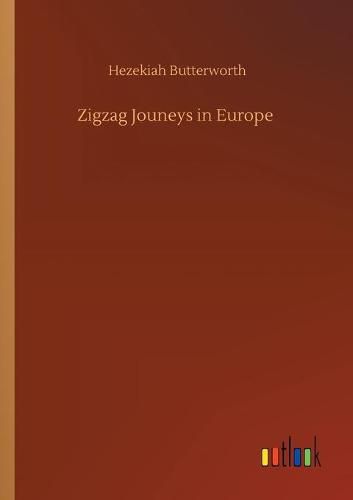 Cover image for Zigzag Jouneys in Europe