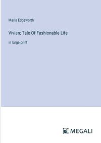 Cover image for Vivian; Tale Of Fashionable Life
