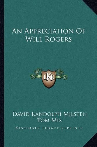 An Appreciation of Will Rogers