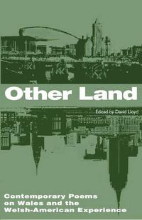 Cover image for Otherland: Contemporary Poems on Wales and Welsh-American Experience