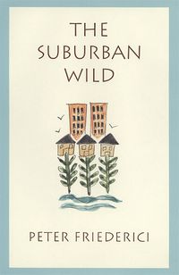 Cover image for The Suburban Wild