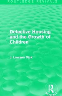 Cover image for Defective Housing and the Growth of Children