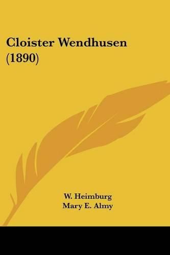 Cover image for Cloister Wendhusen (1890)