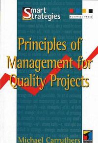 Cover image for Principles of Management for Quality Projects