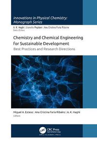 Cover image for Chemistry and Chemical Engineering for Sustainable Development: Best Practices and Research Directions