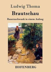 Cover image for Brautschau: Bauernschwank in einem Aufzug