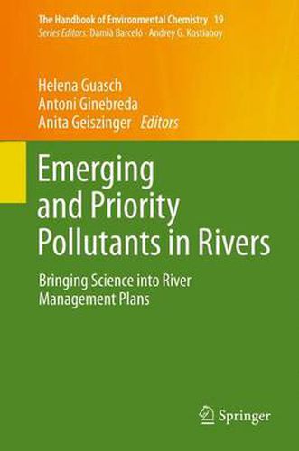 Cover image for Emerging and Priority Pollutants in Rivers: Bringing Science into River Management Plans