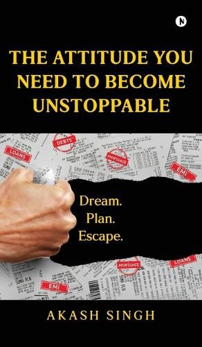 Cover image for The Attitude You Need to Become Unstoppable