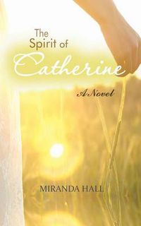 Cover image for The Spirit of Catherine