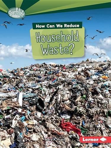 How Can We Reduce Household Waste