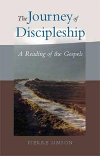 Cover image for The Journey of Discipleship: A Reading of the Gospels