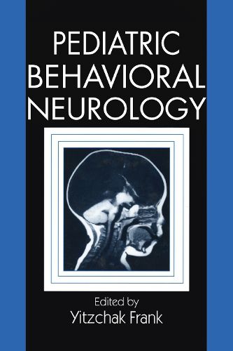 Cover image for Pediatric Behavioral Neurology