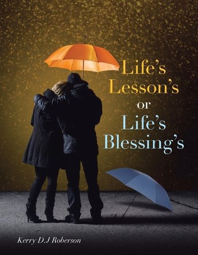 Cover image for Life's Lesson's or Life's Blessing's