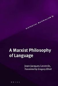 Cover image for A Marxist Philosophy of Language