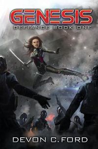 Cover image for Genesis: Defiance Book One