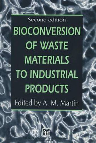 Cover image for Bioconversion of Waste Materials to Industrial Products