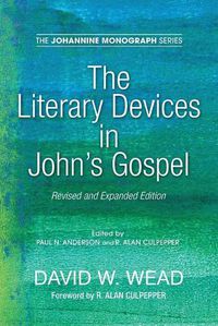 Cover image for The Literary Devices in John's Gospel: Revised and Expanded Edition