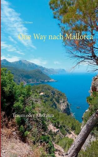 Cover image for One Way nach Mallorca: Traum oder Albtraum