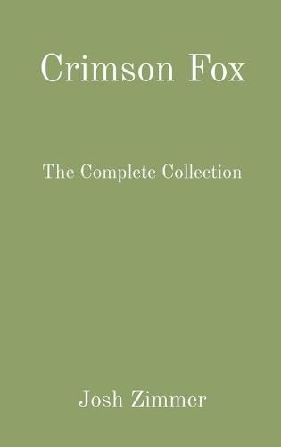 Cover image for Crimson Fox: The Complete Collection