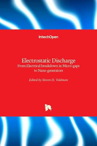 Cover image for Electrostatic Discharge: From Electrical breakdown in Micro-gaps to Nano-generators