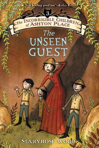 Cover image for The Incorrigible Children of Ashton Place: Book III: The Unseen Guest