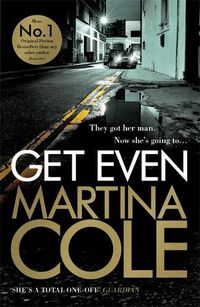 Cover image for Get Even: A dark thriller of murder, mystery and revenge