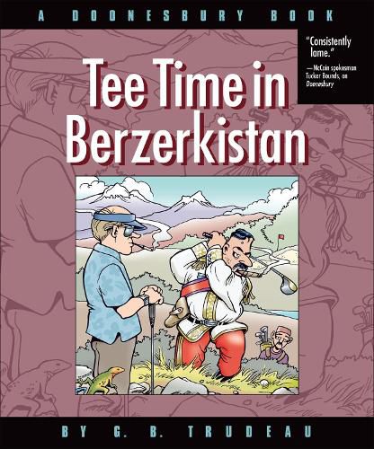 Cover image for Tee Time in Berzerkistan: A Doonesbury Book