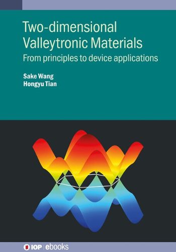 Cover image for Two-dimensional Valleytronic Materials