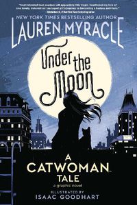 Cover image for Under the Moon: A Catwoman Tale