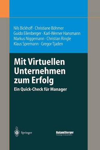 Mit Virtuellen Unternehmen Zum Erfolg: Ein Quick-Check Fur Manager