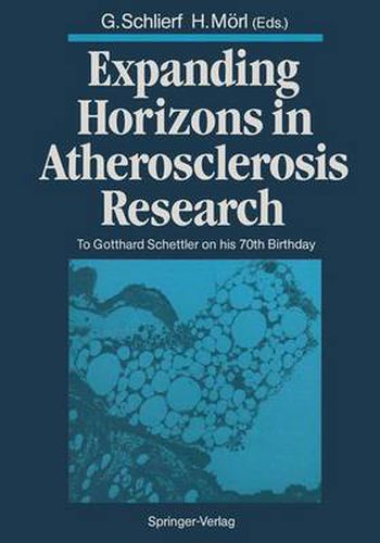 Cover image for Expanding Horizons in Atherosclerosis Research: To Gotthard Schettler on his 70th Birthday