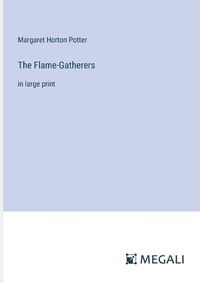 Cover image for The Flame-Gatherers