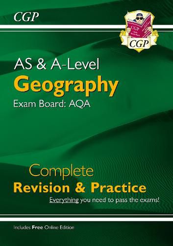 AS and A-Level Geography: AQA Complete Revision & Practice (with Online Edition)