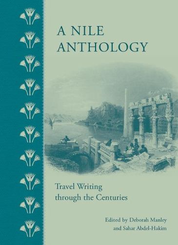 Cover image for A Nile Anthology: Travel Writing Through the Centuries