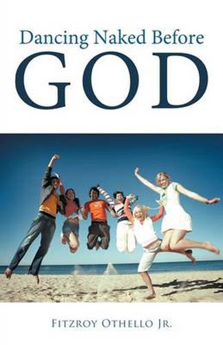 Cover image for Dancing Naked Before God