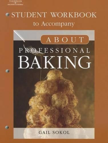 Cover image for Student Workbook for Sokol's About Professional Baking