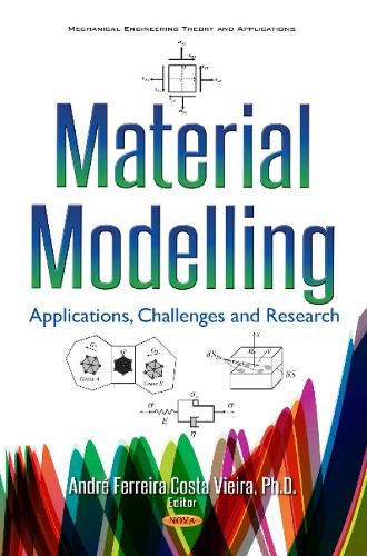 Cover image for Material Modelling: Applications, Challenges & Research