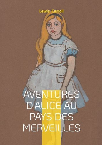 Cover image for Aventures d'Alice au pays des merveilles