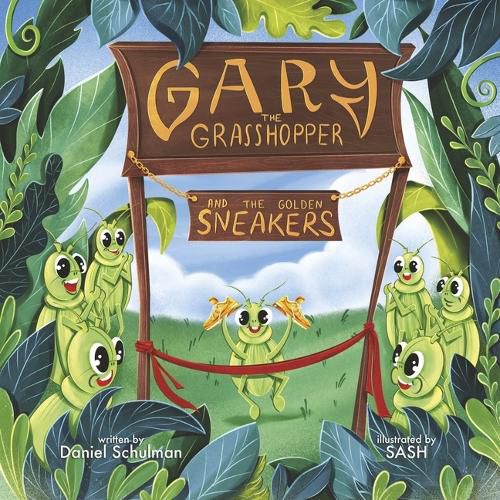 Cover image for Gary the Grasshopper and the Golden Sneakers