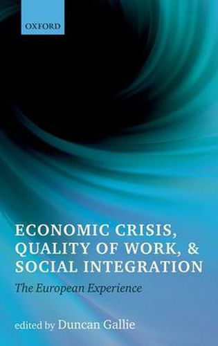 Cover image for Economic Crisis, Quality of Work, and Social Integration: The European Experience