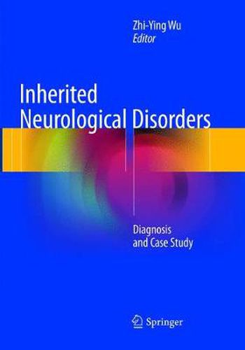Cover image for Inherited Neurological Disorders: Diagnosis and Case Study