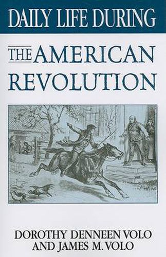 Cover image for Daily Life During the American Revolution