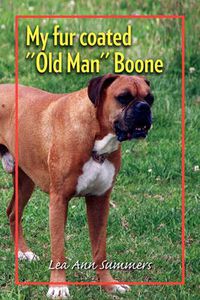 Cover image for My fur coated ''Old Man'' Boone