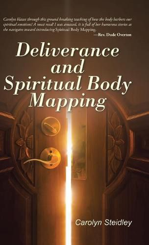 Cover image for Deliverance and Spiritual Body Mapping