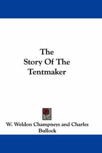 The Story of the Tentmaker