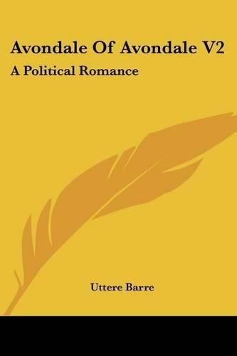 Cover image for Avondale of Avondale V2: A Political Romance