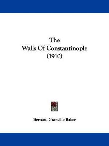 The Walls of Constantinople (1910)