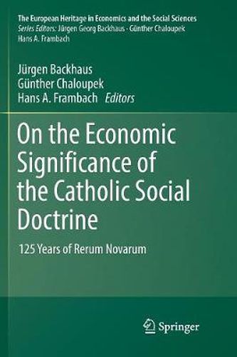 Cover image for On the Economic Significance of the Catholic Social Doctrine: 125 Years of Rerum Novarum